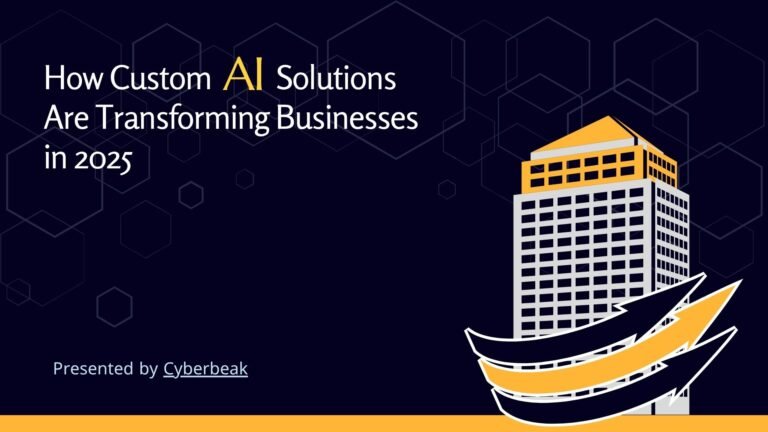 How Custom AI Solutions Are Transforming Businesses in 2025